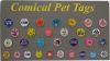 Comical Text Tag Display Board (New pet tag range) Comical Text Tag Display Board (New pet tag range)